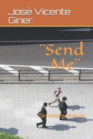 ¨Send Me¨: Canvassing Manual (Vol.) B087SFLRQY Book Cover