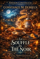 Le souffle du thé noir (French Edition) B0FCSLL7M3 Book Cover