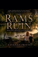 Descent Into Darkness (The Rams Ruin) B0H5FW812R Book Cover
