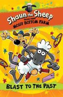 Shaun the Sheep: Blast to the Past 0763690937 Book Cover