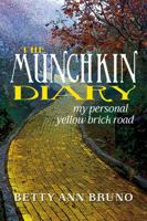 The Munchkin Diary: My Personal Yellow Brick Road 1736205609 Book Cover