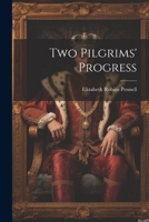 Two Pilgrims' Progress 1022034944 Book Cover