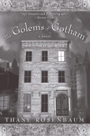 The Golems of Gotham 0060959452 Book Cover