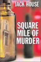 Square Mile of Murder 0862672287 Book Cover