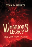 Warriors' Legacy: The Confrontation 1643972278 Book Cover