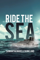 Ride the Sea 149077534X Book Cover