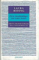 First Awakenings: The Early Poems of Laura Riding 0892551798 Book Cover