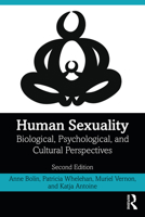 Human Sexuality: Biological, Psychological, and Cultural Perspectives 0367219786 Book Cover