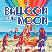 A Balloon to the Moon 0228857066 Book Cover