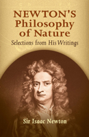 Newton's Philosophy of Nature: Selections from His Writings 0486445933 Book Cover