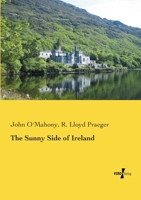 The Sunny Side of Ireland 1375006665 Book Cover