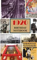 1920 Birthday Notebook: a great alternative to a card 1718888171 Book Cover