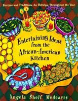 Entertaining Ideas from the African-American Kitchen: Recipes and Traditions for Holidays Throughout the Year 0525940715 Book Cover