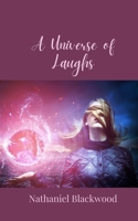 A Universe of Laughs 1805679856 Book Cover