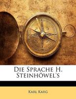 Die Sprache H. Steinhöwel's 1145795412 Book Cover