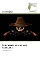 Les codes noirs des rebelles 6139769671 Book Cover