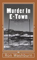 Murder in E-Town 1720848572 Book Cover