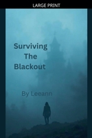 Surviving the Blackout B0DW6PPS6W Book Cover
