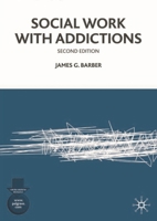 Social Work With Addictions 033398594X Book Cover