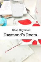 Raymond's Room B0BCZ6GWK1 Book Cover