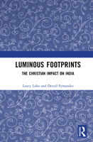 Luminous Footprints: The Christian Impact on India 1041053037 Book Cover