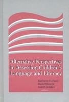 Alternative Perspectives in Assessing Children's Language and Literacy: 0893918644 Book Cover