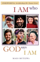 I Am Who God Says I Am 1945693142 Book Cover