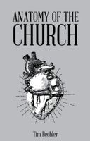 Anatomy of the Church 1512756539 Book Cover