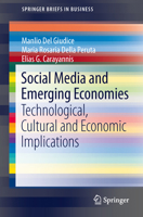 Social Media and Emerging Economies: Technological, Cultural and Economic Implications 3319024892 Book Cover