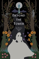 Beyond the Tower 1950536904 Book Cover