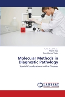 Molecular Methods in Diagnostic Pathology: Special Considerations to Oral Diseases 3659498491 Book Cover