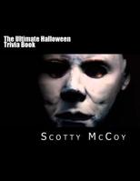 The Ultimate Halloween Trivia Book 1530044839 Book Cover