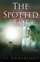 The Spotted Tail 1456421204 Book Cover