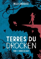 Terres du Drocken - Tome 1: Terres du Haut 2322615188 Book Cover