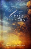 The Voice...: Hearing the Almighty 1886987270 Book Cover