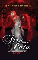 The Assamir Chronicles: Fire & Pain B0CR6YMW16 Book Cover