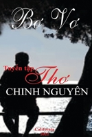 Tuyển Tập Thơ Chinh Nguyên - Bơ Vơ 1716146712 Book Cover