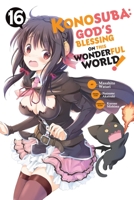 Konosuba: God's Blessing on This Wonderful World!, Vol. 16 (manga) (Konosuba 1975376838 Book Cover