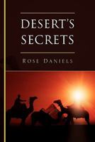 Desert's Secrets 1462850685 Book Cover