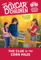 The Clue In The Corn Maze (Boxcar Children Mysteries) 0807555568 Book Cover