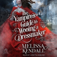 The Vampire's Guide to Wooing a Dressmaker (Fated Vampire Mates) B0GLJ28XZ8 Book Cover