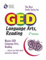 GED Language Arts, Reading (REA) The Best Test Prep for GED: -- The Best Test Prep for the GED Language Arts: Reading Section (Test Preps) 0738600660 Book Cover