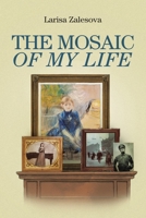 The Mosaic of My Life 1728361001 Book Cover