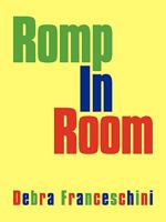 Romp in Room 1440112835 Book Cover