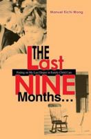 The Last Nine Months: Putting on My Last Diaper in Family Child Care 0595280943 Book Cover