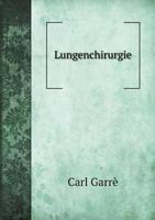 Lungenchirurgie 1246746980 Book Cover