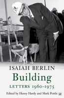 Building: Letters 1960-1975 0701185767 Book Cover