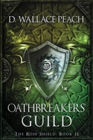 Oathbreakers' Guild 1544196164 Book Cover
