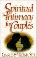 Spiritual Intimacy for Couples 0891078886 Book Cover