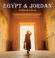 Egypt & Jordan: A Reflective Study B0FNT58KGS Book Cover